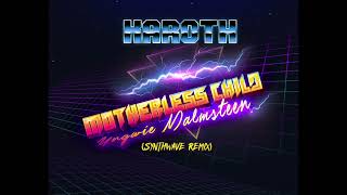 Motherless Child (Synthwave Remix) (Original from Yngwie Malmsteen) (Audio only)