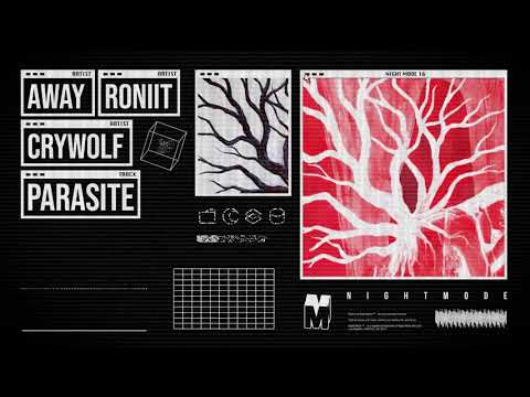 AWAY, Roniit & Crywolf - Parasite