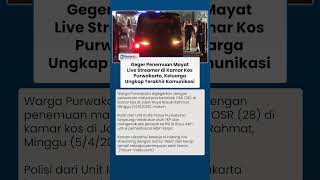 Penemuan Mayat Live Streamer di Kamar Kos di Purwakarta, Keluarga Ungkap Terakhir Komunikasi