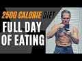 What I EAT In A Day - 2500 Calorie Meal Plan to Stay Lean Year Round