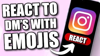 How to React With Emojis on Instagram Direct Message (2024) - Instagram Emoji Reaction