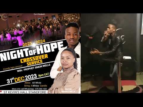 NIGHT OF HOPE Crossover Service with Prophet Simon Wells and Pastor Shanice Wells, don't miss it 🔥🔥🔥