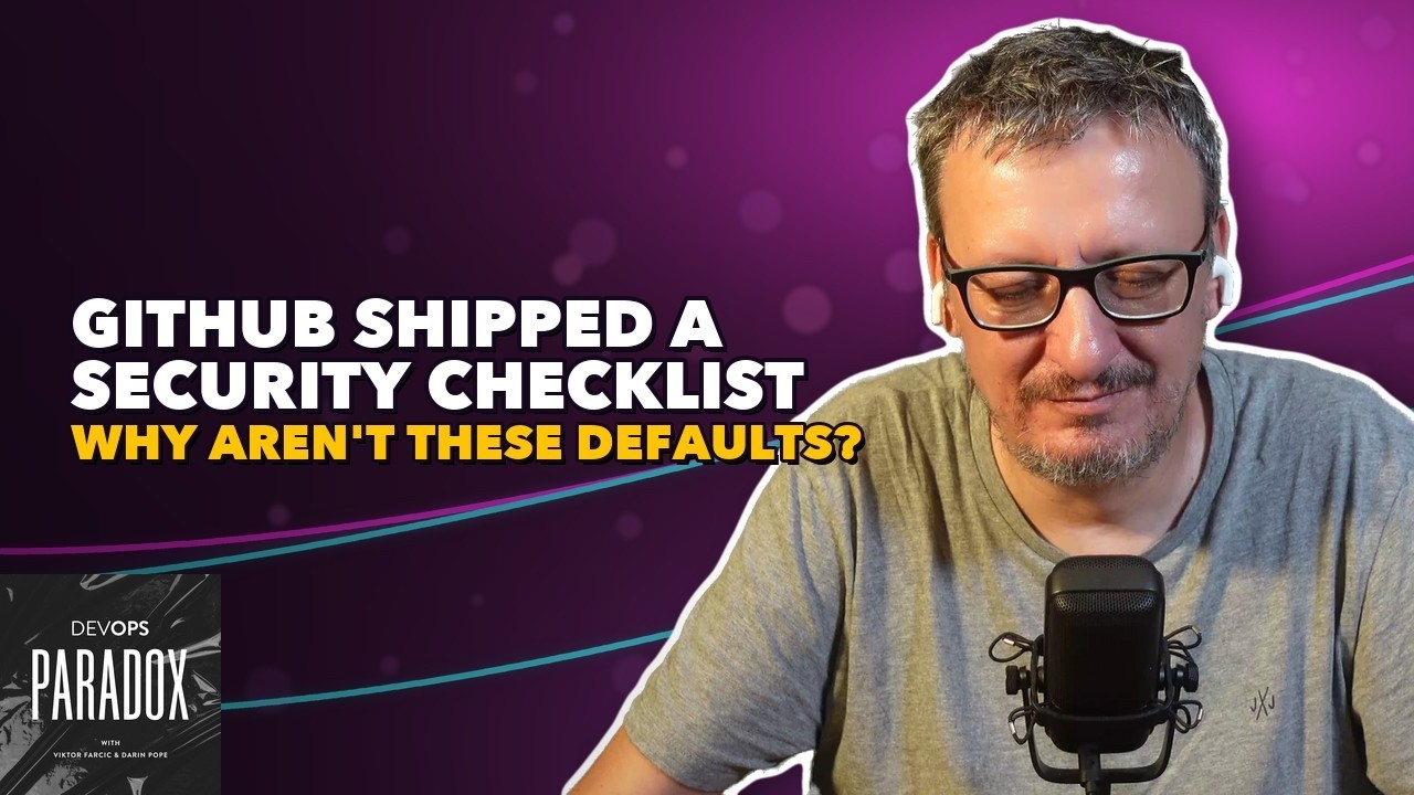 GitHub Shipped a Security Checklist. Why Aren't They The Defaults?