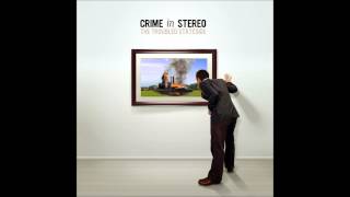 Crime In Stereo - The Troubled Stateside (Full album)