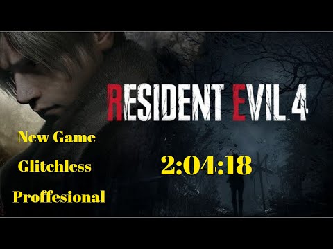Resident Evil 4 Remake Glitchless Professional Speedrun in 2:04:18