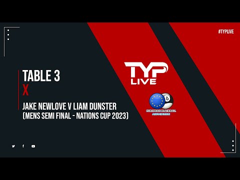 Jake Newlove v Liam Dunster Mens Semi Final |  Nations Cup of Pool 2023 | Bridlington Spa