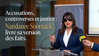 « Accusations, controverses et justice » : Nandanee Soornack livre sa version des faits