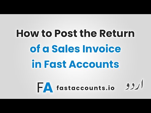 How to Post the Return of a Sales Invoice in Fast Accounts – Urdu