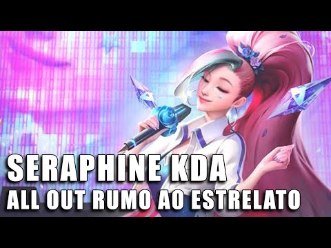 Seraphine KDA All Out Rumo ao Estrelato - League of Legends (Completo)