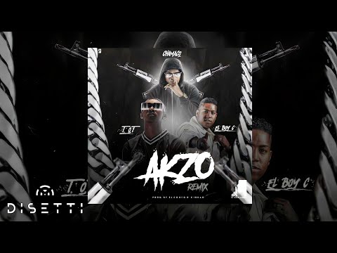 Chamaco Ft. El Boy C & T.O.T - Akzo Remix [Audio Oficial]
