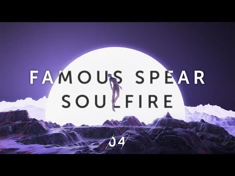 Famous Spear - Soulfire [04 Collective Release]