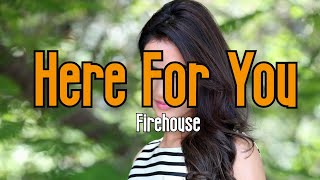 Here For You (KARAOKE) | FireHouse