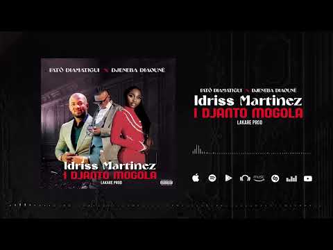 FATÔ DIAMATIGUI - Idriss Martinez I DJANTO MOGOLA - (Audio Officiel) 2025