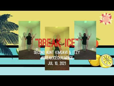 Choreography: Break Ice - Second Aunt KimDaVi & ITZY (Tik Tok Challenge)