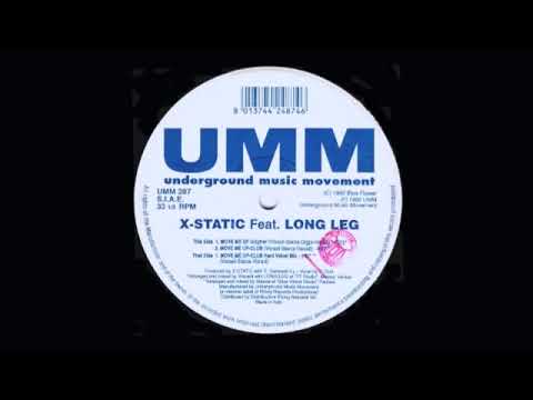 Move Me Up - X Static Featuring Long Leg (1996)