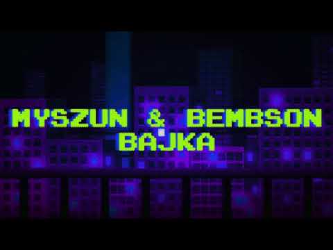 Myszun/Bembson - Bajka