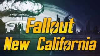 Fallout: New California - A Whole New World