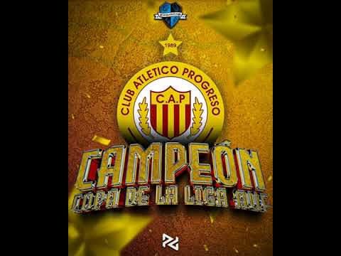 PROGRESO CAMPEON COPA DE LA LIGA AUF 2026 por Gustavo Rodriguez  @losdeafueranosondepalo