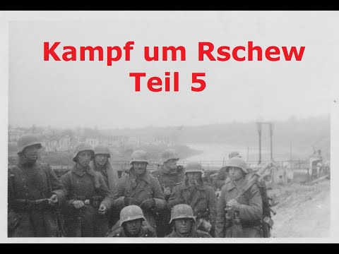 Battle of Rzhev - Records of Soldier Eggert during his front-line service - Part 5