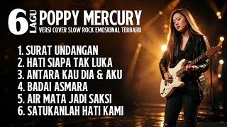 Download lagu 6 Lagu Poppy Mercury Full Album - Cover Slow Rock Emosional Terbaru 2026 | mp3 Download lagu 6 Lagu Poppy Mercury Full Album - Cover Slow Rock Emosional Terbaru 2026 | mp3