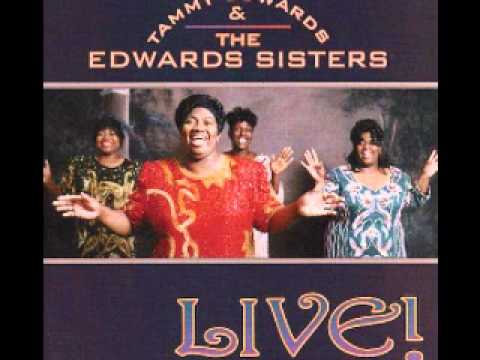 Tammy Edwards and the Edwards Sisters (Greenville,NC) 1996 Recording 