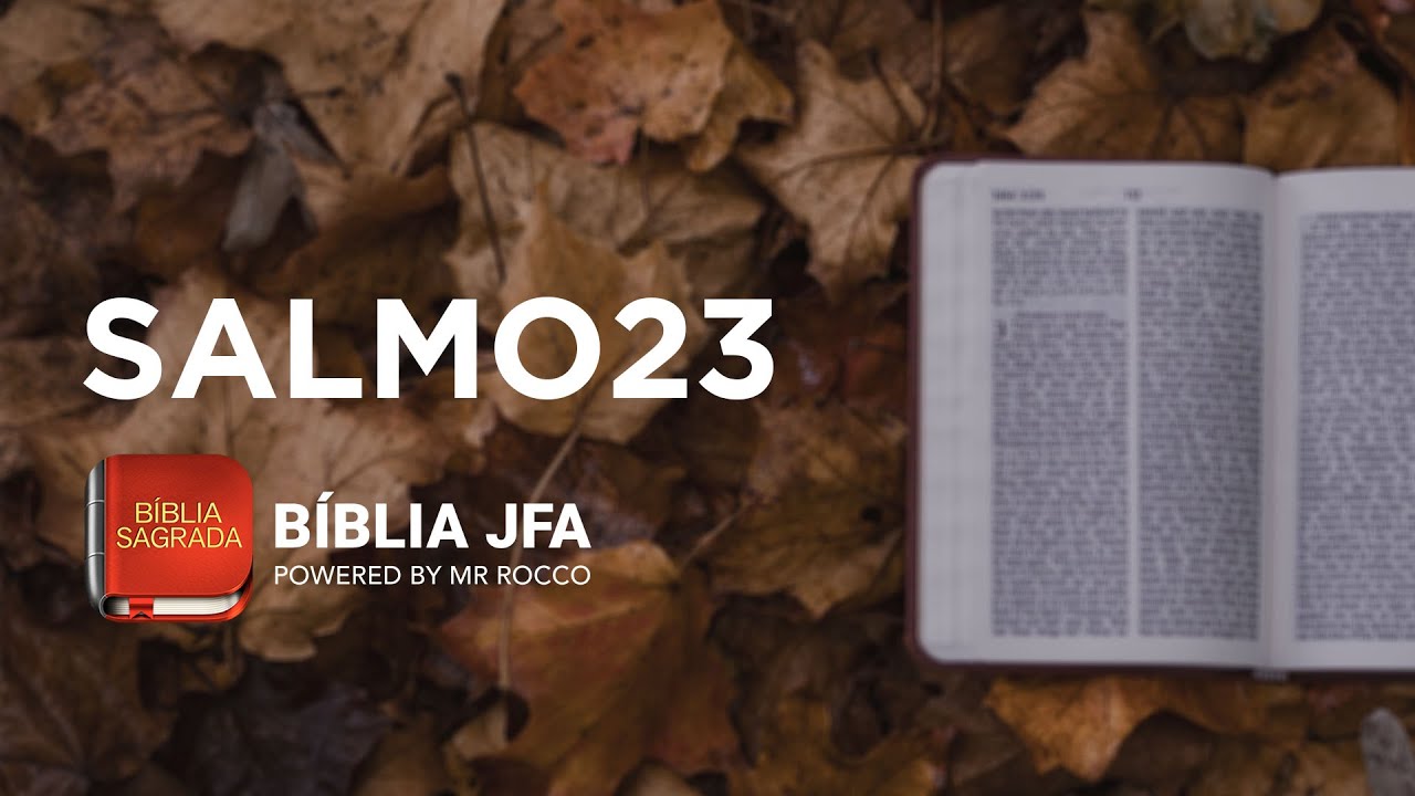 SALMO 23 - Bíblia JFA Offline