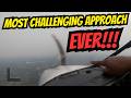 My most challenging approach EVER!