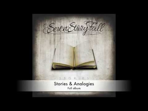 Seven Story Fall - Stories & Analogies (FULL ALBUM / OFFICIAL AUDIO)