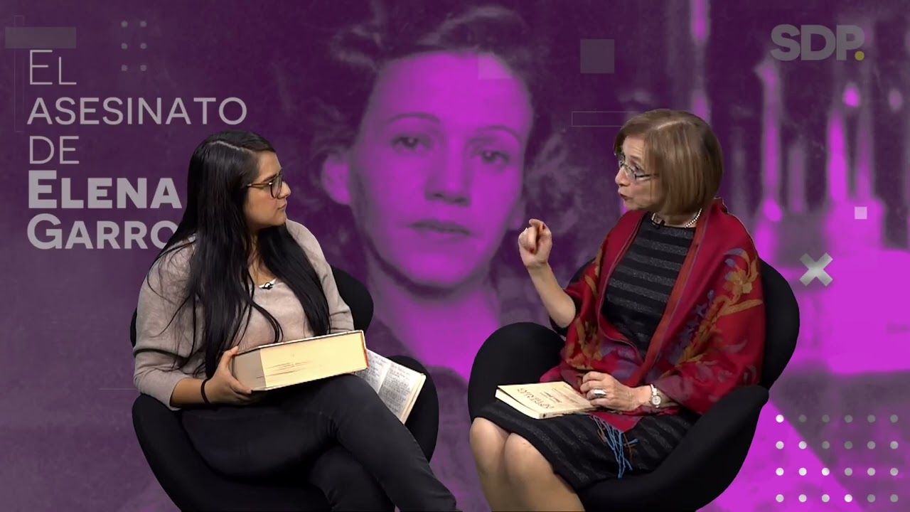 “El machismo de Octavio Paz, falso título de héroe y El asesinato de Elena Garro a 50 años de 1968”