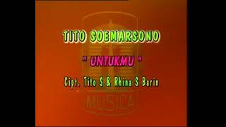 Download lagu untukmu - tito.s mp3