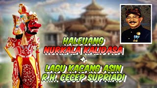 Download lagu HALEUANG NURKALA KALIDASA   LAGU KACANG ASIN mp3