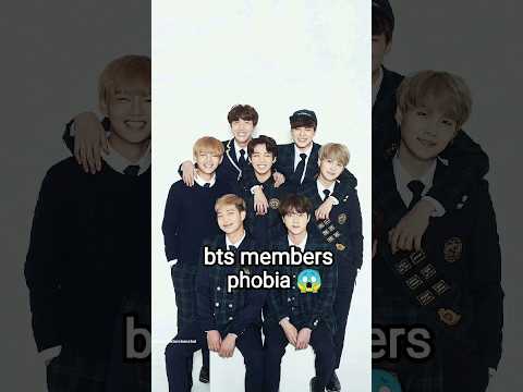 bts members most  scary  phobias😱😱#bts#trending#scary#shorts#contentcreatorchanchal