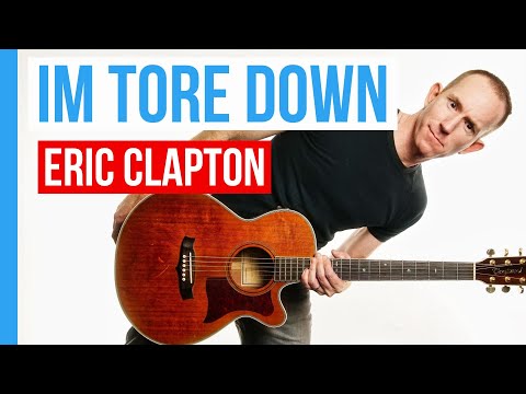 Im Tore Down ★ Eric Clapton ★ Acoustic Guitar Lesson [with PDF]