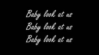 Look At Us Now Baby-lyrics