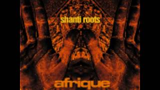 Shanti Roots & Scheibosan - Afrique *FREE DOWNLOAD*