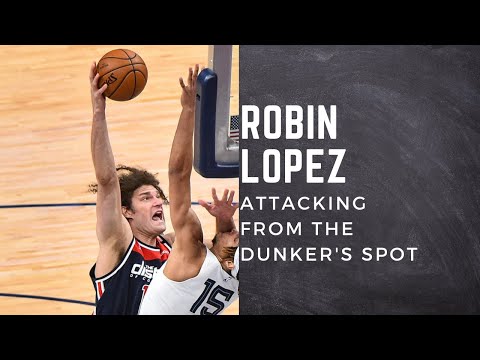 Robin Lopez - Attacking from the Dunker's Spot!