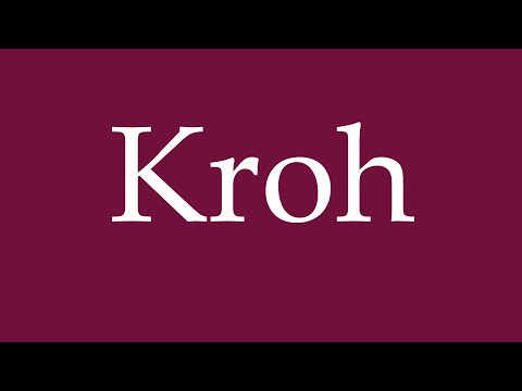 How to Pronounce ''Kroh'' Correctly in German