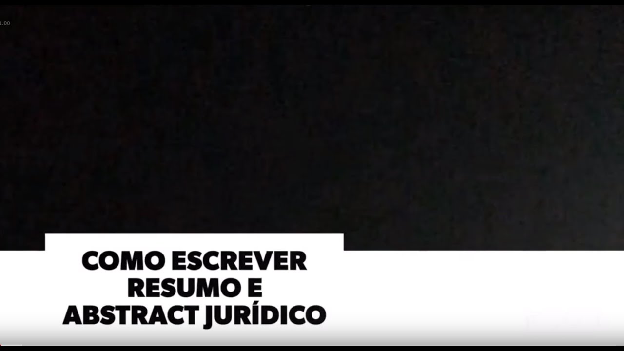 Como escrever resumo ou abstract jurídico