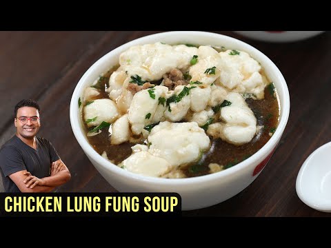 Lung Fung Soup Recipe | How To Make Chicken Lung Fung Soup | Chicken Soup Recipe By Varun Inamdar