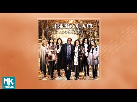 Geração de Adoradores - Volume 3 (CD COMPLETO)