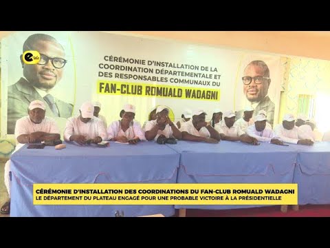 CÉRÉMONIE D’INSTALLATION DES COORDINATIONS DU FAN-CLUB ROMUALD WADAGNI