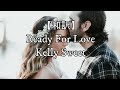 【和訳】Ready For Love - Kelly Sweet