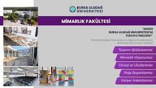📌Neden Bursa Uludağ Üniversitesi – Mimarlık Fakültesi'ni Tercih Etmeli