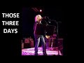 Lucinda Williams - THOSE THREE DAYS (1/26/2020)