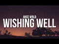 Juice WRLD - Wishing Well (Lyrics)