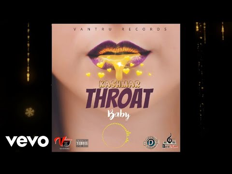Kashmar - Throat Baby (Official Audio)