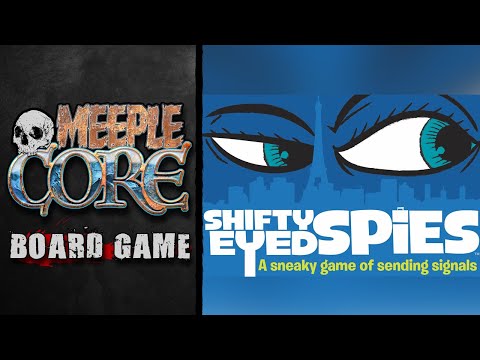 MeepleCore Podcast EP82 - Shifty Eyed Spies