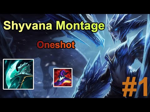 Shyvana Montage Season 12- Oneshot| Lol Montage 2022| #1