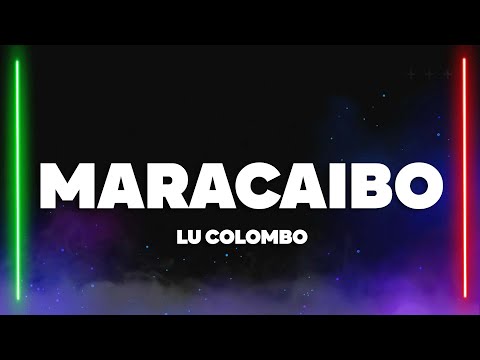 Lu Colombo - Maracaibo (Testo/Lyrics)