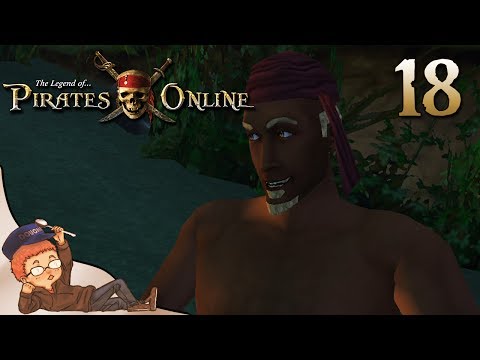 The Legend of Pirates Online: Part 18 - THE RETURN!!!